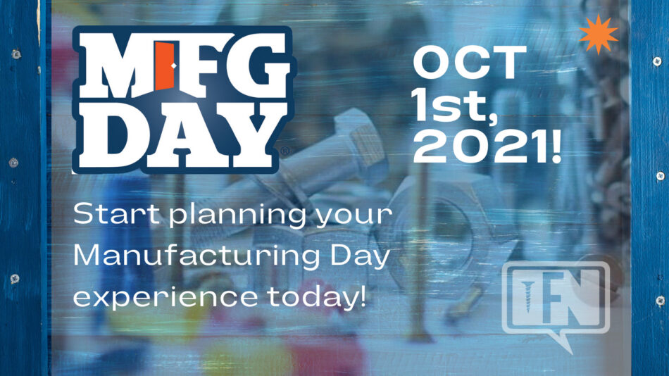 Manufacturing Day 2021 is October 1st!