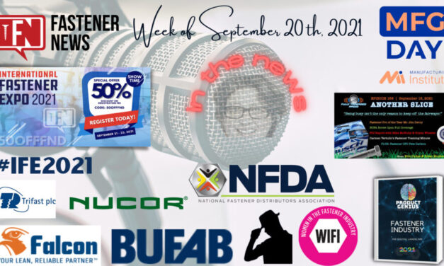 IN THE NEWS with Fastener News Desk The Week of September 20, 2021