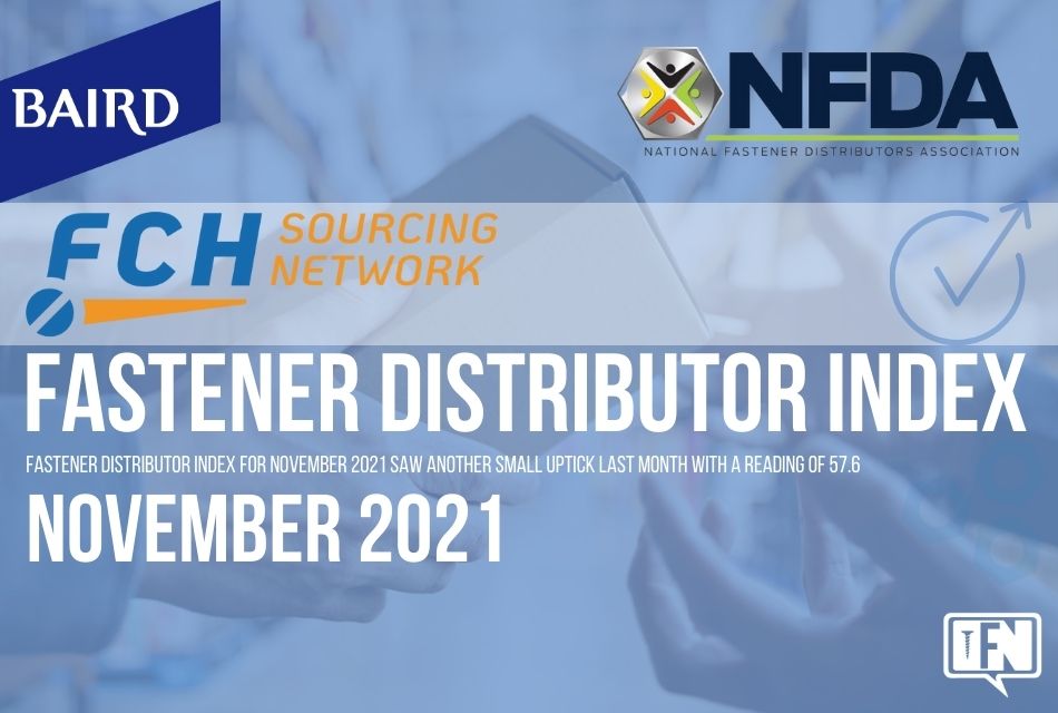 FASTENER DISTRIBUTOR INDEX (FDI) | NOVEMBER 2021