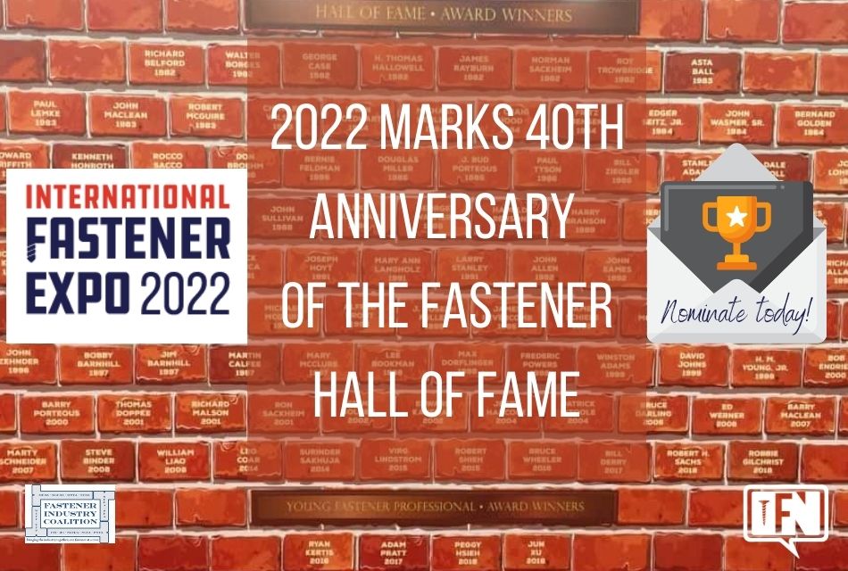 2022 Marks the 40th Anniversary of the Fastener Hall of Fame