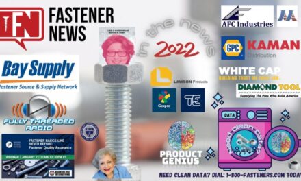 IN THE NEWS with Fastener News Desk Week of January 3rd, 2022!