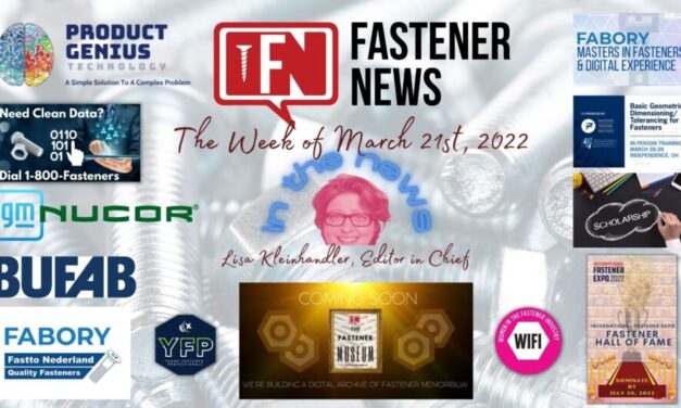 IN THE NEWS with Fastener News Desk the Week of March 21st, 2022