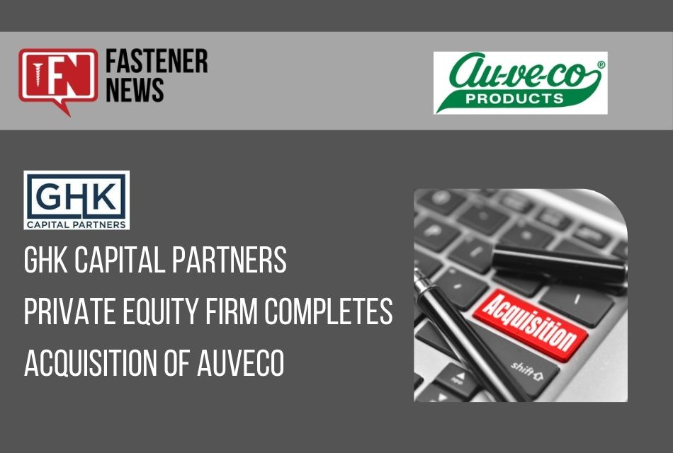 GHK Capital Partners a Private Equity Firm Completes Acquisition of Auveco