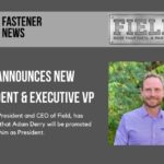 Field Announces New President and Executive Vice President