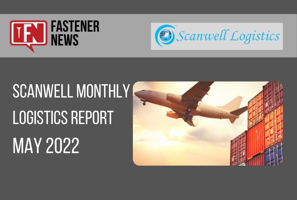 Scanwell Monthly Logistics Report | May 2022