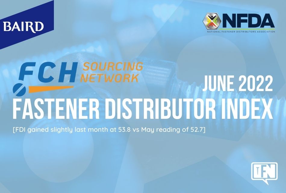 Fastener Distributor Index (FDI) | June 2022