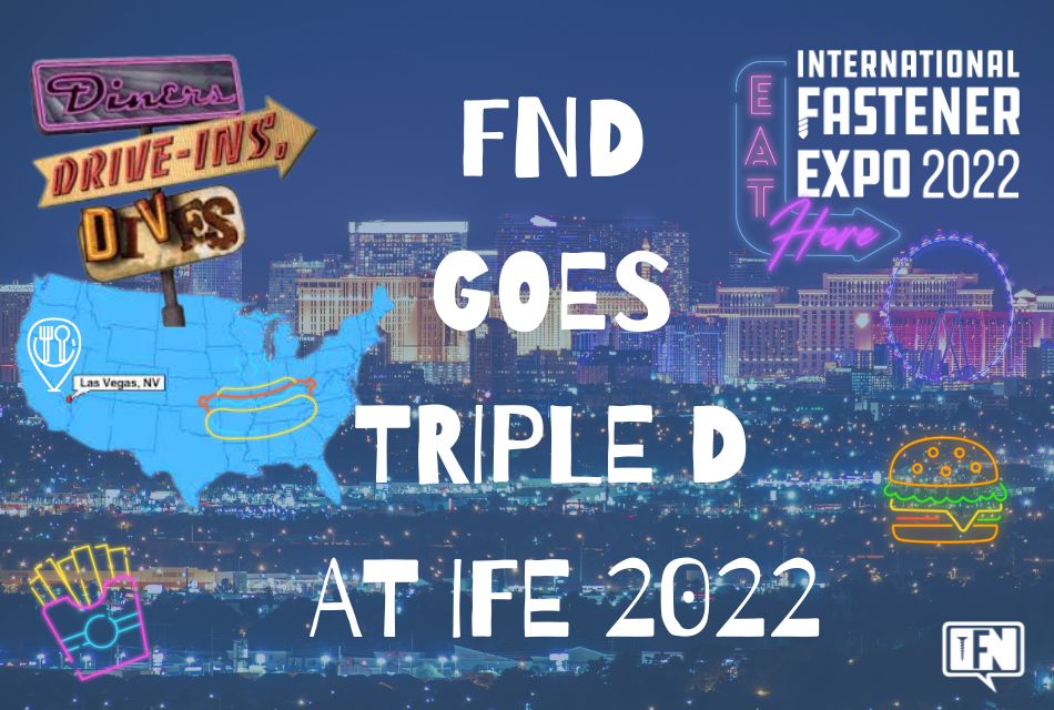 FND Goes Triple D at IFE 2022