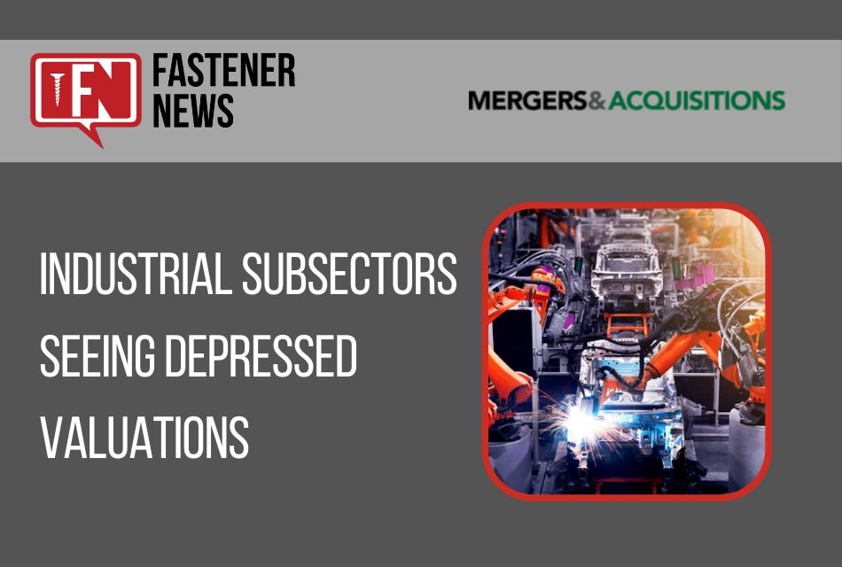 Industrial Subsectors Seeing Depressed Valuations