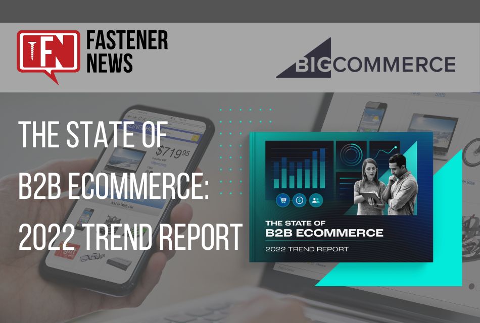 The State of B2B Ecommerce: 2022 Trend Report