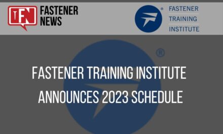 Fastener Training Institute Announces 2023 Schedule