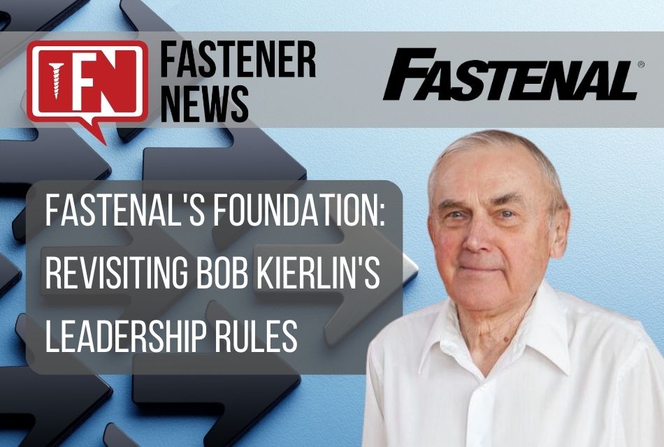 Fastenal’s Foundation: Revisiting Bob Kierlin’s Leadership Rules