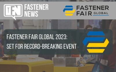 Fastener Fair Global 2023: Set For Record-Breaking Event