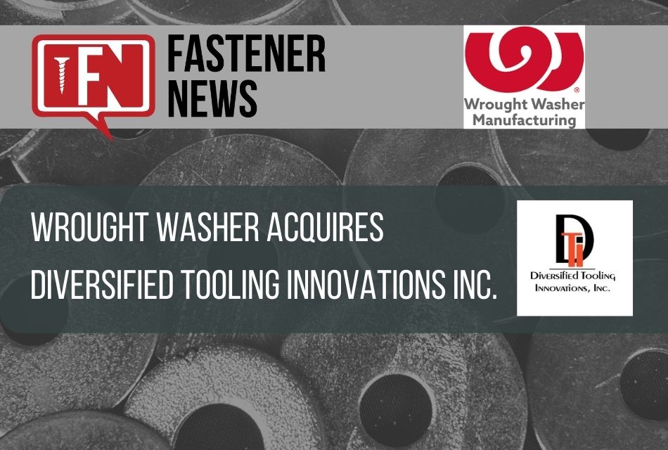 Wrought Washer Acquires Diversified Tooling Innovations Inc.