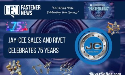 FASTENATING: Jay-Cee Sales & Rivet Celebrates 75 Years