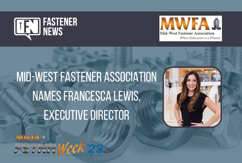 Mid-West Fastener Association Names Francesca Lewis, Executive Director