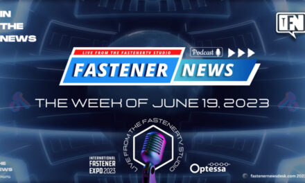 IN THE NEWS with Fastener News Desk the Week of June 19, 2023
