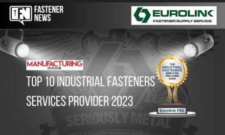 Eurolink FSS Receives Manufacturing Outlook ‘Top 10 Industrial Fasteners Services Provider Award’