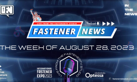 IN THE NEWS with Fastener News Desk the Week of August 28, 2023     