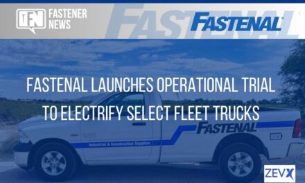 Fastenal Launches Operational Trial to Electrify Select Fleet Trucks