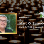 OBITUARY: Marc O. Strandquist | June 5, 1962 – August 31, 2023