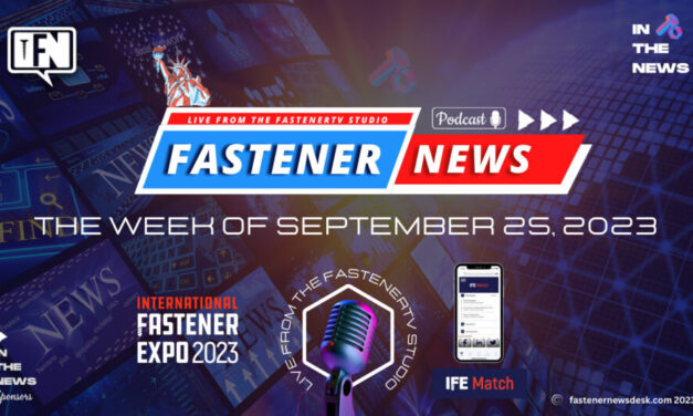 IN THE NEWS with Fastener News Desk the Week of September 25th, 2023