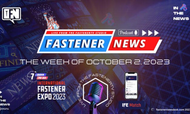 IN THE NEWS with Fastener News Desk the Week of October 2nd, 2023