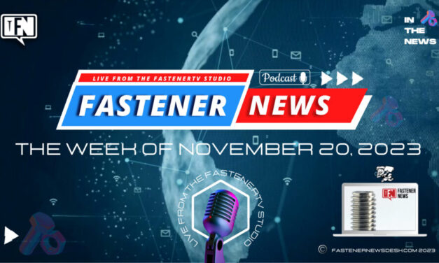 IN THE NEWS with Fastener News Desk the Week of November 20, 2023