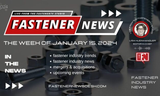 IN THE NEWS with Fastener News Desk the Week of January 15, 2024