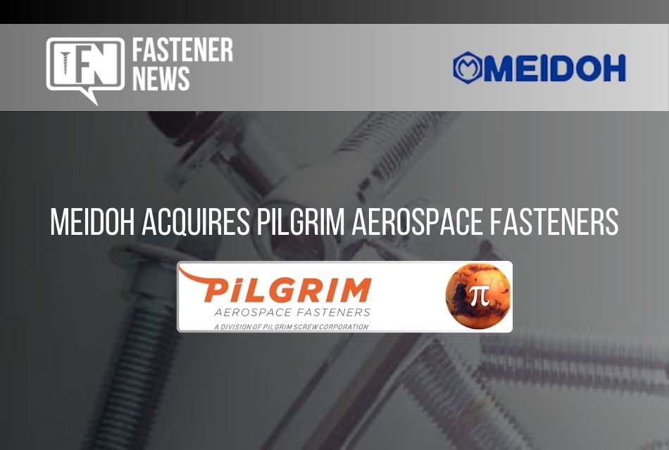 MEIDOH Acquires Pilgrim Aerospace Fasteners