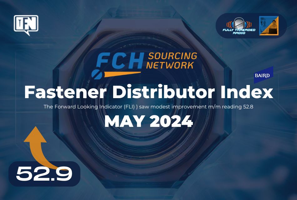 Fastener Distributor Index (FDI) | May 2024