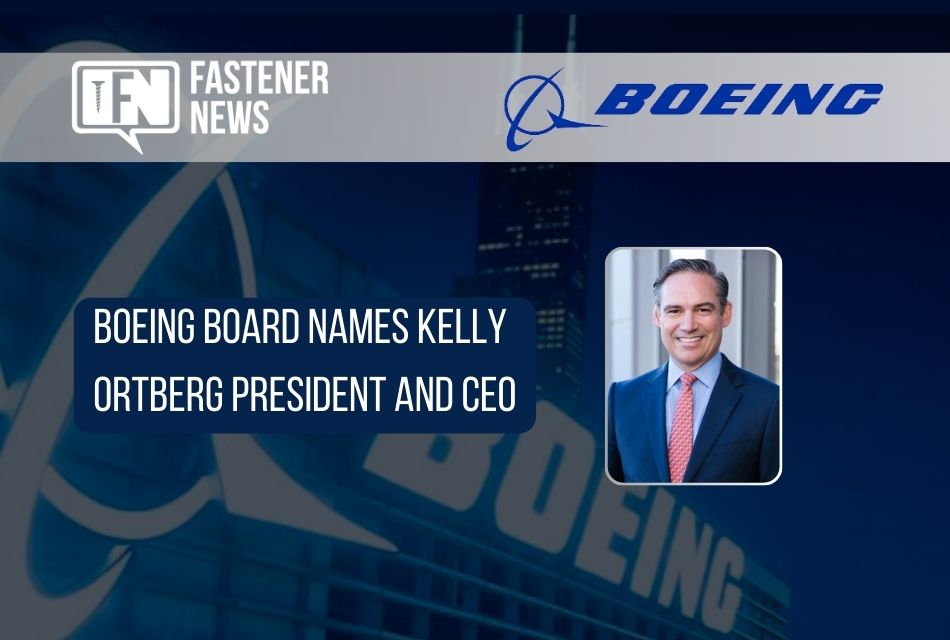 Boeing Board Names Kelly Ortberg President and CEO