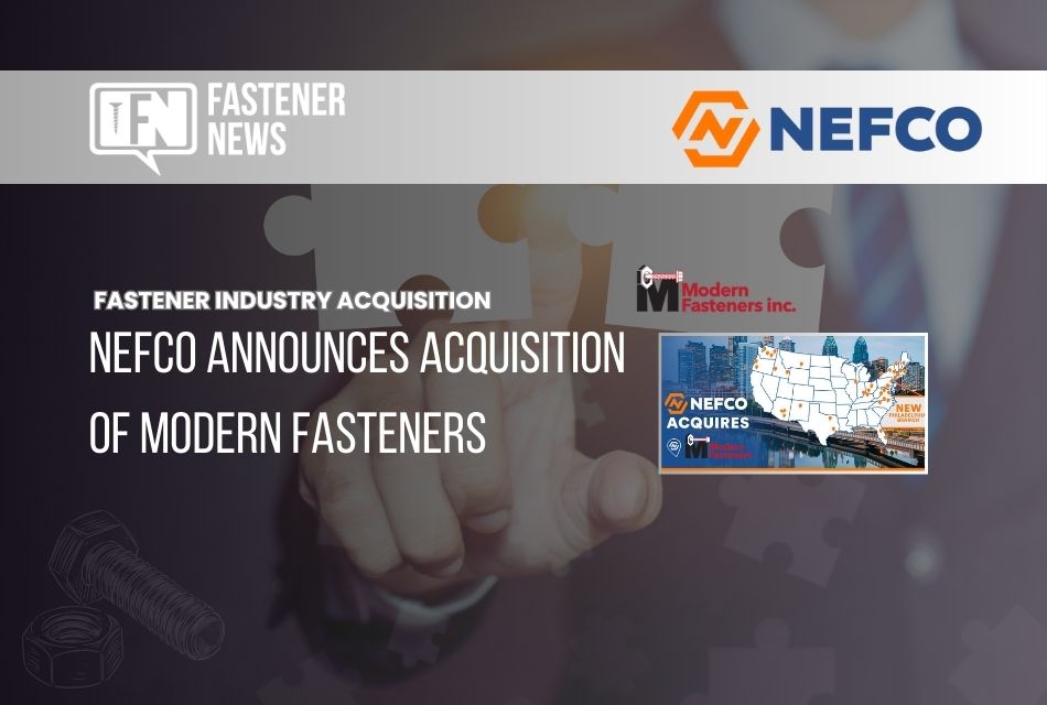 NEFCO Announces Acquisition of Modern Fasteners