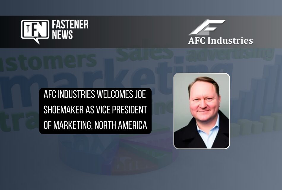 AFC Industries Welcomes Joe Shoemaker as Vice President of Marketing, North America