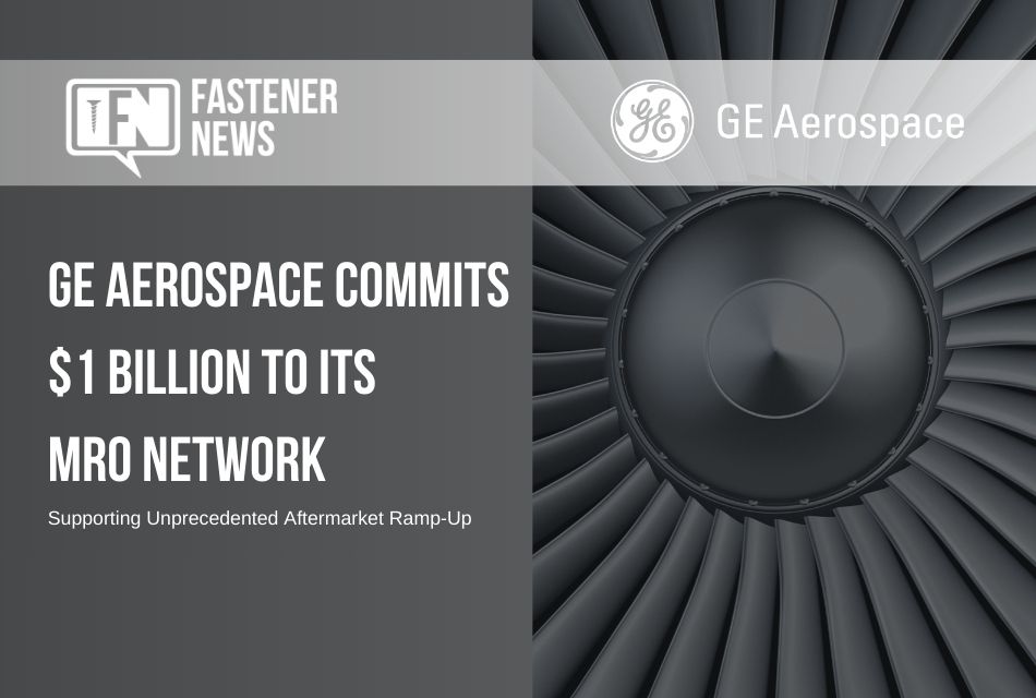 GE Aerospace Commits $1 Billion to Its MRO Network