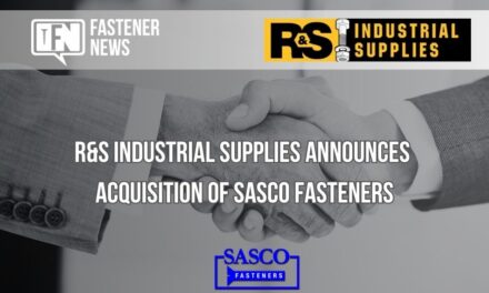 R&S Industrial Supplies Announces Acquisition of SASCO Fasteners